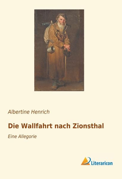 Produktbild: Die Wallfahrt nach Zionsthal