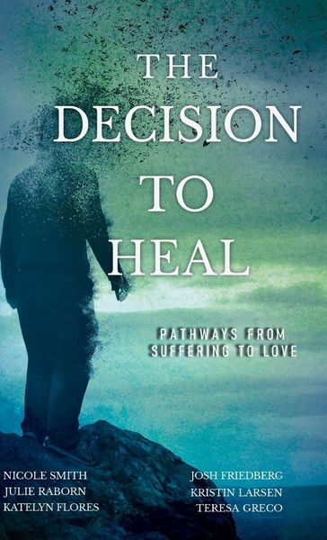 Produktbild: The Decision to Heal