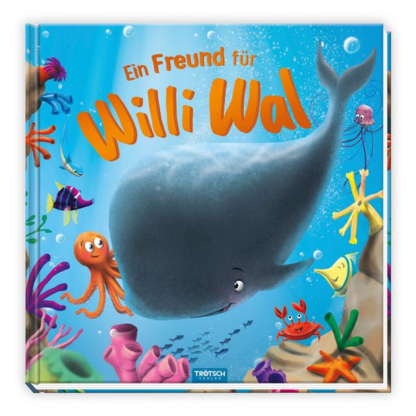 Produktbild: Tr&ouml;tsch Vorlesebuch Ein Freund f&uuml;r Willi Wal