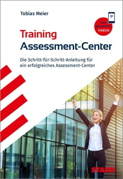 STARK Training - Assessment-Center, Taschenbuch von Tobias Meier, Stark Verlag GmbH, 978-3-8490-5636-0