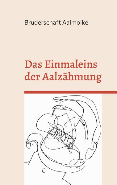 Produktbild: Das Einmaleins der Aalz&auml;hmung