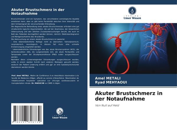 Akuter Brustschmerz in der Notaufnahme, Taschenbuch von Amel Metali , Ryad Mehyaoui, Verlag Unser Wissen, 9786207828739