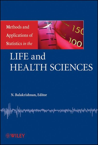 Produktbild: Methods and Applications of Statistics in the Life and Health Sciences