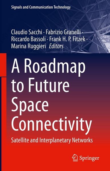 Produktbild: A Roadmap to Future Space Connectivity