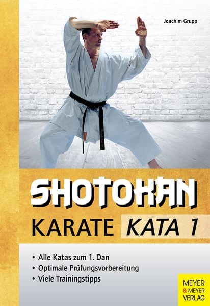 Shotokan Karate - KATA 1, Taschenbuch von Joachim Grupp, Meyer & Meyer, 978-3-89899-599-3