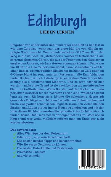 Produktbild: Edinburgh lieben lernen: Der perfekte Reisef&uuml;hrer f&uuml;r einen unvergesslichen Aufenthalt in Edinburgh inkl. Insider-Tipps und Packliste