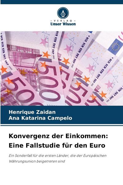 Produktbild: Konvergenz der Einkommen: Eine Fallstudie f&uuml;r den Euro