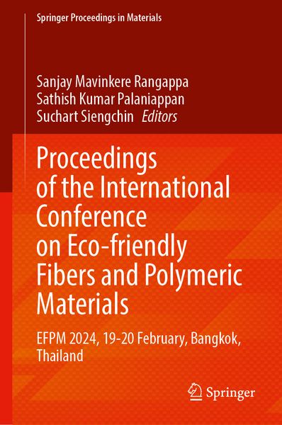 Produktbild: Proceedings of the International Conference on Eco-friendly Fibers and Polymeric Materials