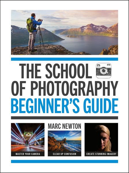 Produktbild: The School of Photography: Beginner's Guide