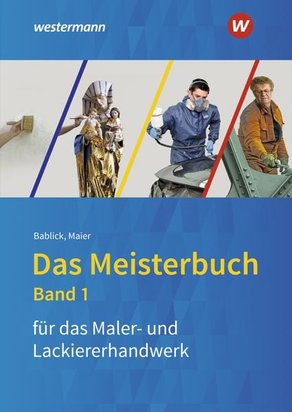 Produktbild: Das Meisterbuch f&uuml;r das Maler- und Lackiererhandwerk