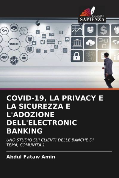 Produktbild: Covid-19, La Privacy E La Sicurezza E L'adozione Dell'electronic Banking