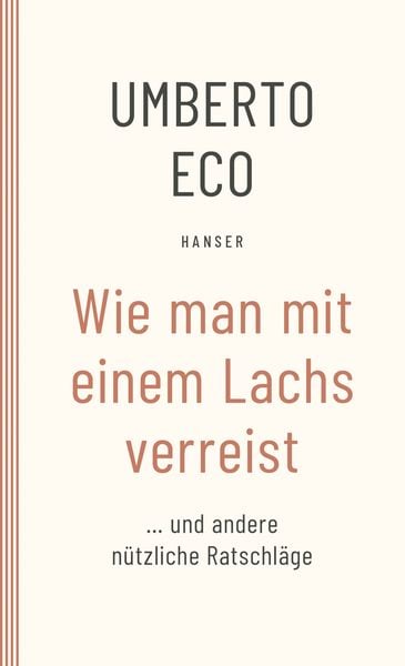 Produktbild: Wie man mit einem Lachs verreist und andere n&uuml;tzliche Ratschl&auml;ge