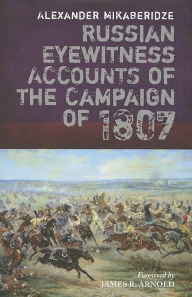 Produktbild: Russian Eyewitnesses of the Campaign of 1807