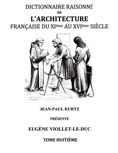Produktbild: Dictionnaire Raisonn&eacute; de l'Architecture Fran&ccedil;aise du XIe au XVIe si&egrave;cle Tome VIII