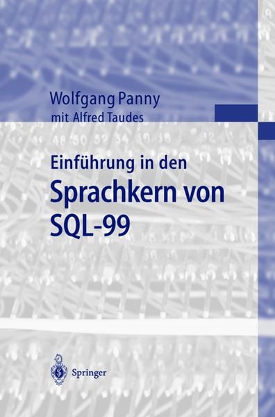 Produktbild: Einf&uuml;hrung in den Sprachkern von SQL-99