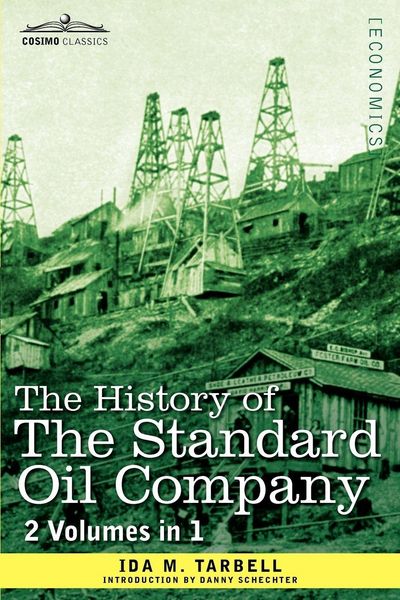 Produktbild: The History of the Standard Oil Company (2 Volumes in 1)