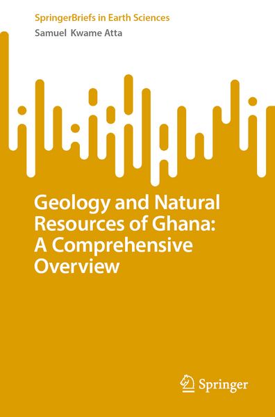 Produktbild: Geology and Natural Resources of Ghana: A Comprehensive Overview