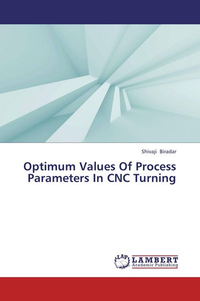 Produktbild: Optimum Values Of Process Parameters In CNC Turning