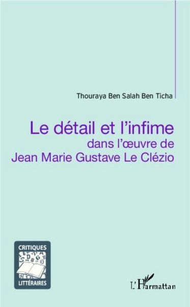 Produktbild: Le detail et l'infime dans l'oeuvre de Jean Marie Gustave Le Clezio