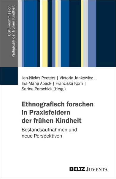 Produktbild: Ethnografisch forschen in Praxisfeldern der fr&uuml;hen Kindheit