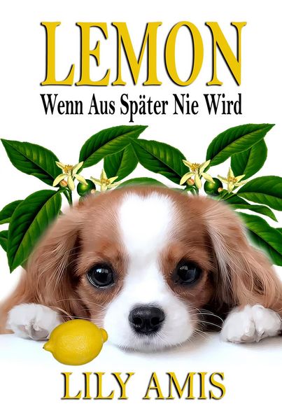 Produktbild: Lemon, Wenn aus sp&auml;ter nie wird