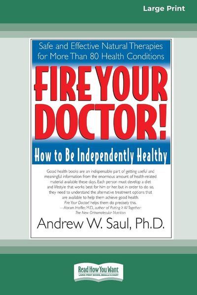 Produktbild: Fire Your Doctor; How to be Independently Healthy