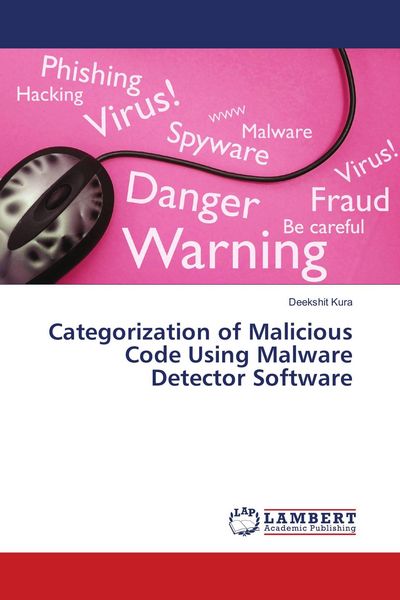 Produktbild: Categorization of Malicious Code Using Malware Detector Software