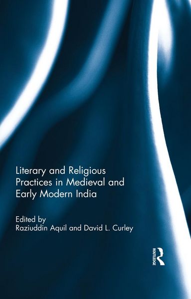 Produktbild: Literary and Religious Practices in Medieval and Early Modern India