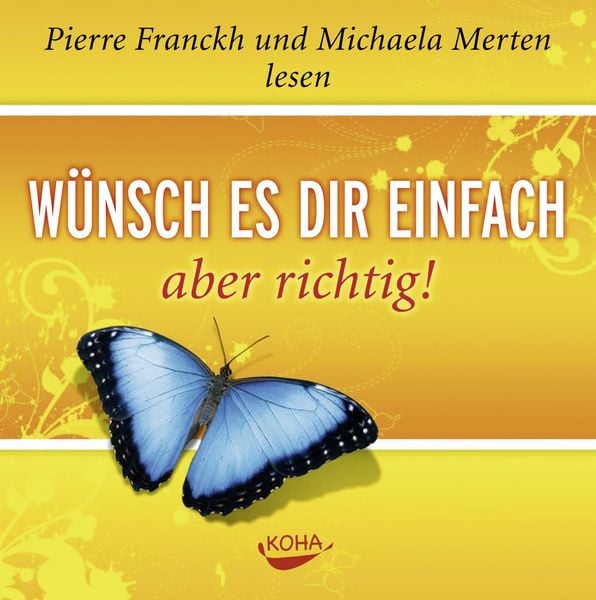 Wünsch es dir einfach – aber richtig