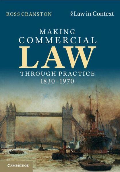 Produktbild: Making Commercial Law Through Practice 1830-1970