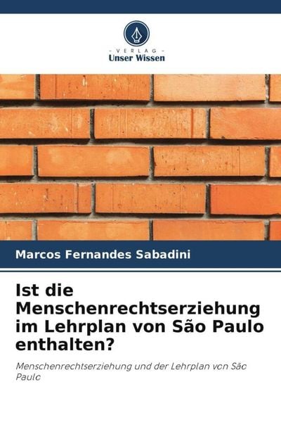 Produktbild: Ist die Menschenrechtserziehung im Lehrplan von S&atilde;o Paulo enthalten?