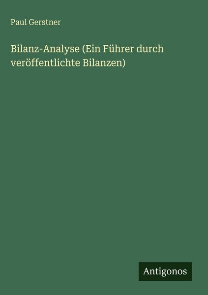 Produktbild: Bilanz-Analyse (Ein F&uuml;hrer durch ver&ouml;ffentlichte Bilanzen)