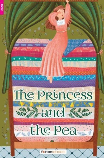 Produktbild: The Princess and the Pea - Foxton Reader Starter Level (300 Headwords A1) with free online AUDIO