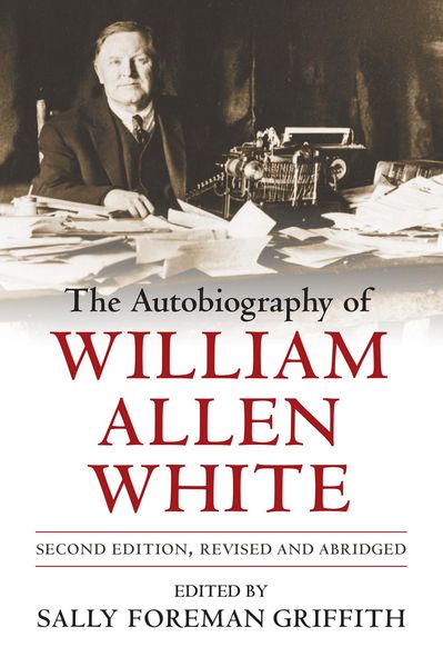 Produktbild: The Autobiography of William Allen White