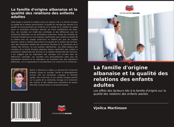Produktbild: La famille d'origine albanaise et la qualit&eacute; des relations des enfants adultes