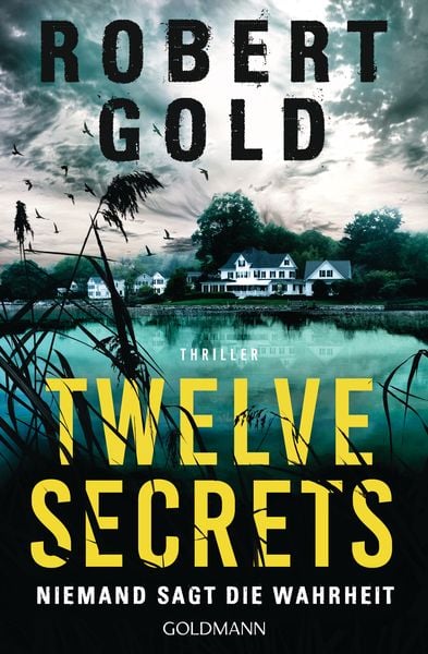 Twelve Secrets -, Taschenbuch von Robert Gold, Goldmann