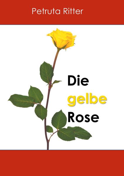 Produktbild: Die gelbe Rose