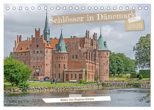 Schlösser in Dänemark (Tischkalender 2026 DIN A5 quer), CALVENDO Monatskalender