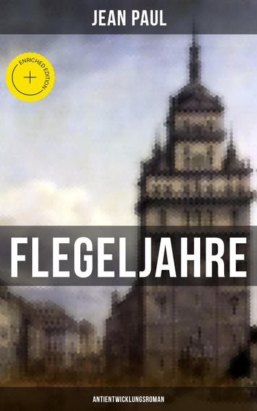 Produktbild: Flegeljahre: Antientwicklungsroman