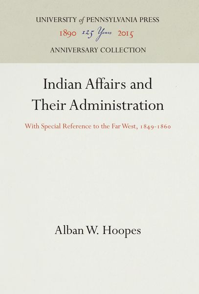 Produktbild: Indian Affairs and Their Administration