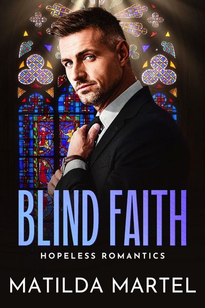 Produktbild: Blind Faith (Hopeless Romantics, #5)