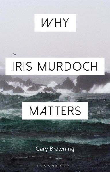 Produktbild: Why Iris Murdoch Matters