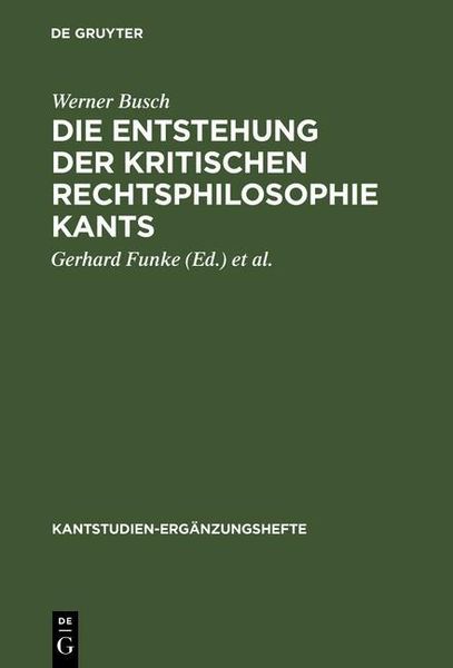 Produktbild: Die Entstehung der kritischen Rechtsphilosophie Kants