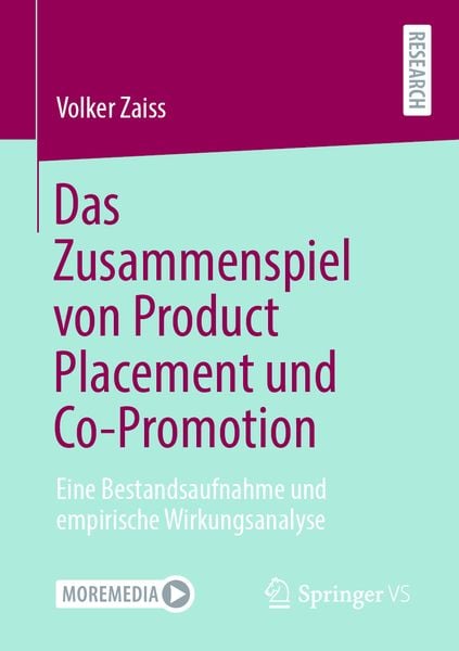 Das Zusammenspiel von Product Placement und Co-Promotion, Taschenbuch von Volker Zaiss, Springer Fachmedien Wiesbaden GmbH, 9783658335779