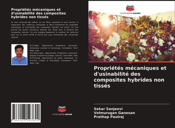 Produktbild: Propri&eacute;t&eacute;s m&eacute;caniques et d'usinabilit&eacute; des composites hybrides non tiss&eacute;s