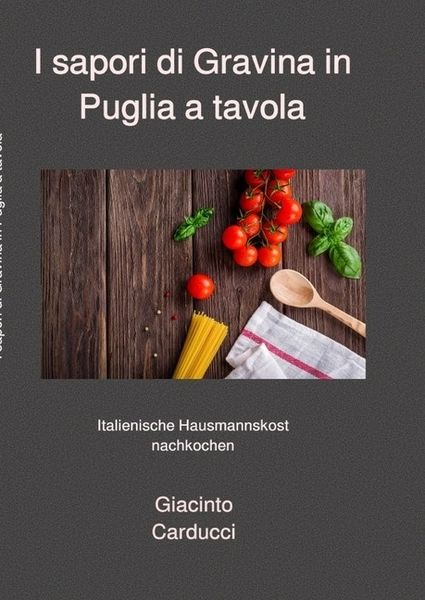 Produktbild: I sapori di Gravina in Puglia a tavola