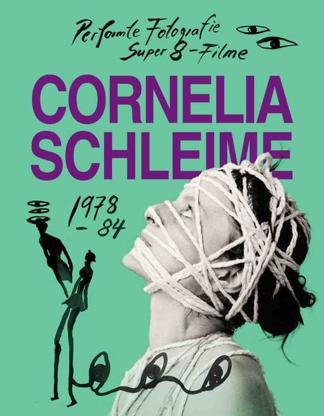 Produktbild: Cornelia Schleime. Werkverzeichnis Vol. 1 Performte Fotografie und Super-8-Filme in der DDR 1978&ndash;1984