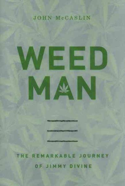 Produktbild: Weed Man: The Remarkable Journey of Jimmy Divine