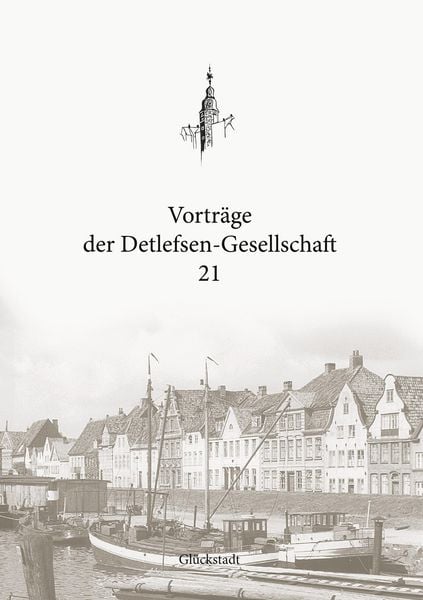 Produktbild: Vortr&auml;ge der Detlefsen-Gesellschaft 21