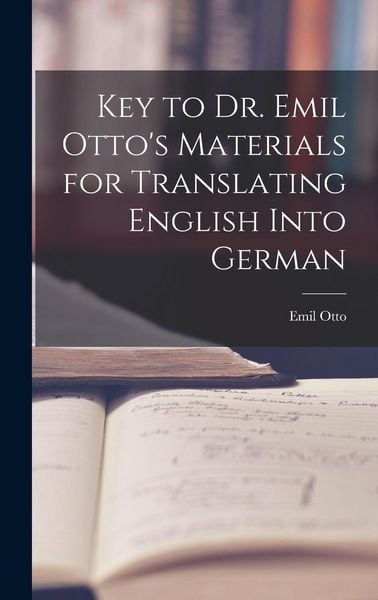 Produktbild: Key to Dr. Emil Otto's Materials for Translating English into German